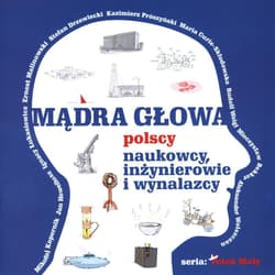 Mądra głowa Polscy naukowcy, inżynierowie i wynalzacy - Szupski Władysław