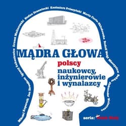 Mądra głowa Polscy naukowcy, inżynierowie i wynalzacy - Szupski Władysław
