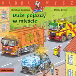 Mądra mysz Duże pojazdy w mieście - Christian Tielmann