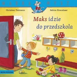 Mądra Mysz Maks idzie do przedszkola - Christian Tielmann