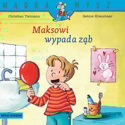 Mądra Mysz. Maksowi wypada ząb - Christian Tielmann