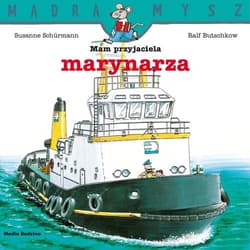 Mądra Mysz. Mam przyjaciela marynarza - Ralf Butschkow