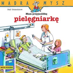 Mądra Mysz Mam przyjaciółkę pielęgniarkę - Ralf Butschkow