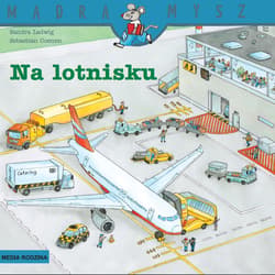 Mądra Mysz Na lotnisku - Sandra Ladwig