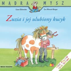 Mądra mysz. Zuzia i jej ulubiony kucyk
