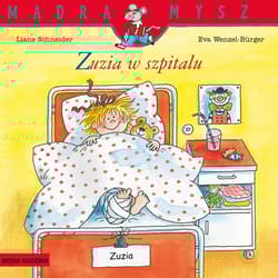 Mądra Mysz Zuzia w szpitalu