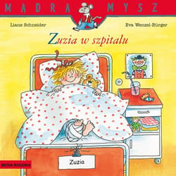 Mądra Mysz Zuzia w szpitalu