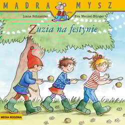 Mądra mysz - Zuzia. Zuzia na festynie - Liane Schneider