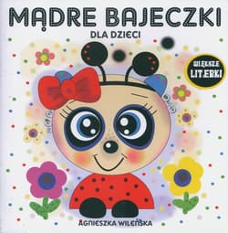 Mądre bajeczki - Agnieszka Wileńska