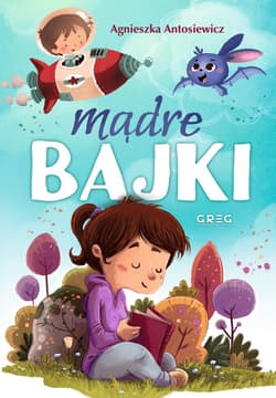 Mądre bajki - Agnieszka Antosiewicz