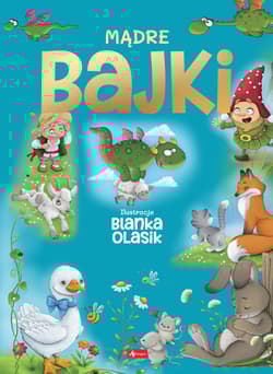 Mądre Bajki - Opracowanie Zbiorowe