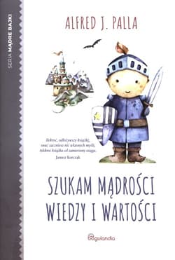 Mądre Bajki Szukając mądrości wiedzy i wartości