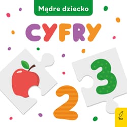 Mądre dziecko Cyfry - Opracowanie Zbiorowe