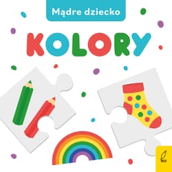 Mądre dziecko Kolory - Opracowanie Zbiorowe