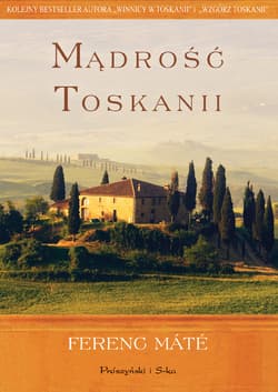 Mądrość Toskanii - ebook - Ferenc Mate