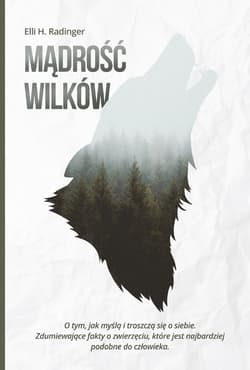 Mądrość wilków - Elli H. Radinger