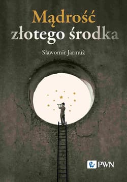 Mądrość złotego środka - Jarmuż Sławomir