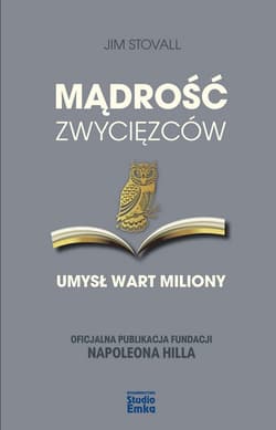Mądrość zwycięzców Umysł wart miliony - Jim Stovall