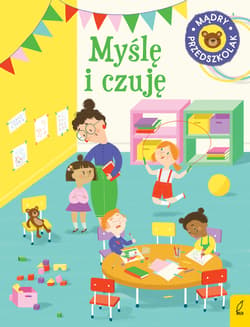 Mądry przedszkolak Myślę i czuję - Wojtkowiak-Skóra Patrycja