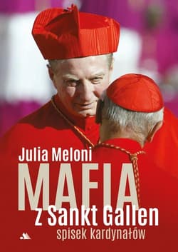 Mafia z Sankt Gallen Spisek kardynałów - Julia Meloni