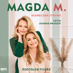 Magda M. Słoneczna strona - audiobook - Radosław Figura