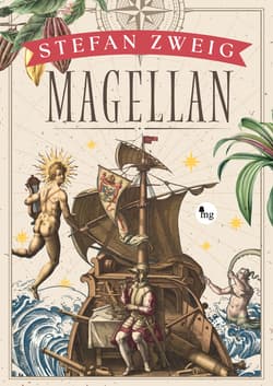 Magellan. Człowiek i jego czyn - Stefan Zweig
