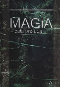 Magia cała prawda