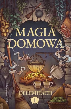 Magia domowa. Tom 1 - ebook