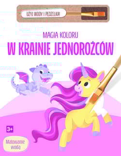 Magia koloru. W krainie jednorożców