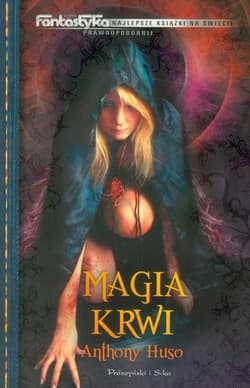 Magia krwi - Anthony Huso
