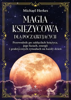Magia księżycowa dla początkujących - Herkes Michael