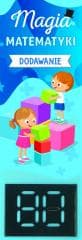 Magia matematyki. Dodawanie - Praca zbiorowa