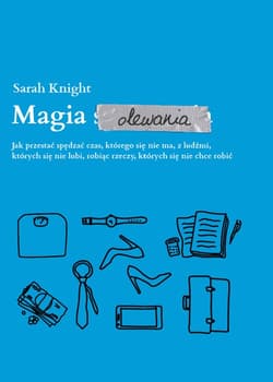 Magia olewania - Sarah Knight