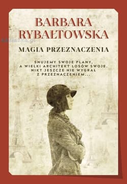 Magia przeznaczenia - Barbara Rybałtowska