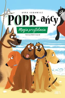 Magia przytulania. POPR-ańcy - Anna Sakowicz