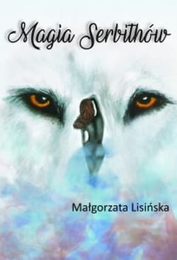 Magia Serbithów - Małgorzata Lisińska