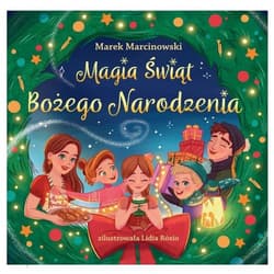 Magia Świąt Bożego Narodzenia