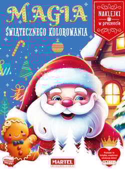 Magia świątecznego kolorowania z naklejkami - Opracowanie Zbiorowe