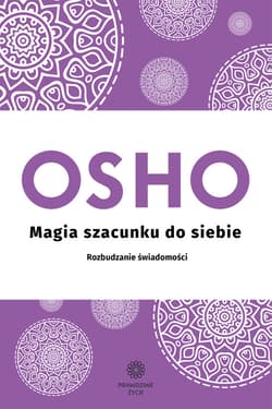 Magia szacunku do siebie - ebook - Osho