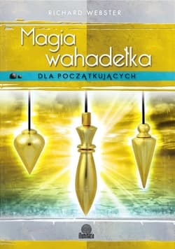 Magia wahadełka dla początkujących - ebook - Richard Webster