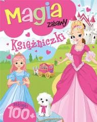 Magia zabawy. Księżniczki - Praca zbiorowa