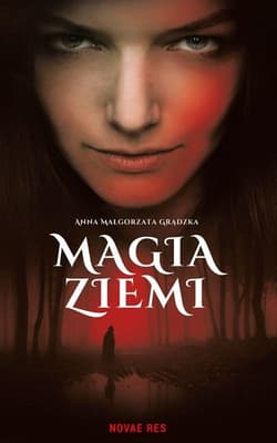 Magia ziemi - Grądzka Anna Małgorzata