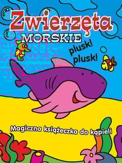 Magiczna książeczka do kąpieli Zwierzęta morskie zmienia kolor w wodzie