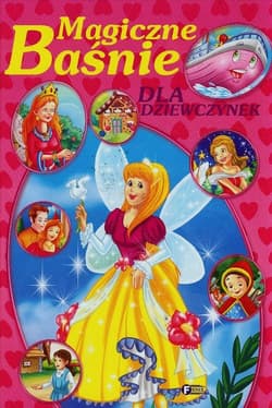 Magiczne baśnie dla dziewczynek