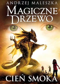 Magiczne Drzewo. Cień smoka (wyd. 2020)
