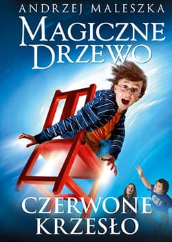 Magiczne Drzewo. Czerwone krzesło (wydanie 2023) - Andrzej Maleszka