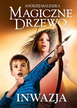 Magiczne Drzewo. Inwazja - ebook - Andrzej Maleszka