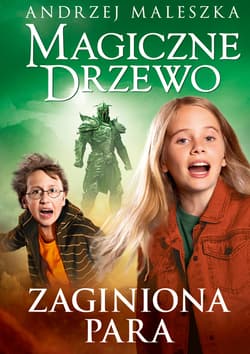 Magiczne Drzewo. Zaginiona para - ebook - Andrzej Maleszka