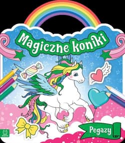 Magiczne koniki Pegazy - Opracowanie Zbiorowe