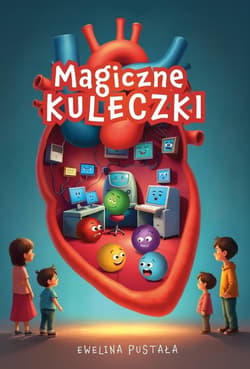 Magiczne kuleczki - Ewelina Pustała